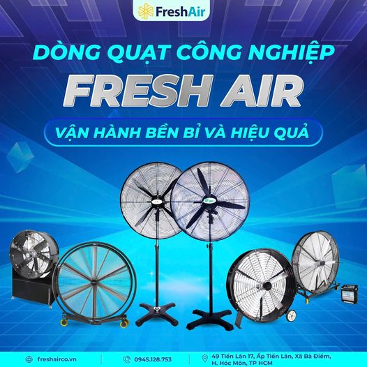 Freshair cung cấp nhiều dòng quạt công nghiệp chất lượng Freshair cung cấp nhiều dòng quạt công nghiệp chất lượng